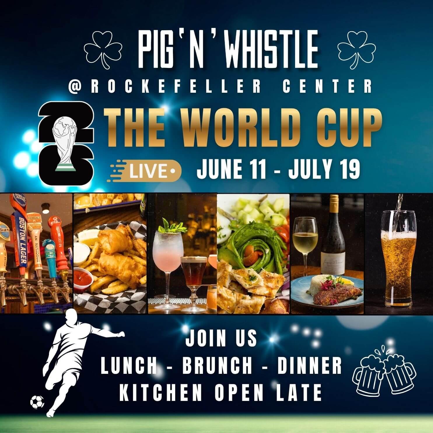 Pig 'N' Whistle at Rockefeller Center live World Cup from June 11 to July 19 with food and drinks.